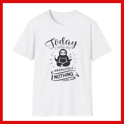 Unisex Softstyle T-Shirt - Sloth Today In will do nothing - Main
