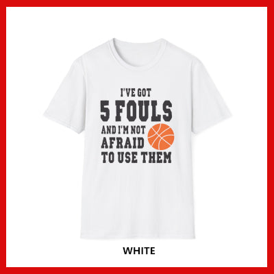 Gifts Actually - Unisex Softstyle T-Shirt - Basketball - 5 Fouls - White