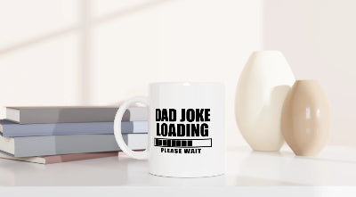 Gifts Actually - Dad Joke Loading  11oz Coffee Mug – Funny Father’s Day Gift