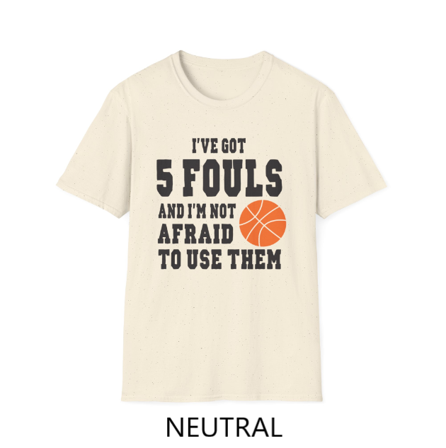 Gifts Actually - Unisex Softstyle T-Shirt - Basketball - 5 Fouls -  Natural