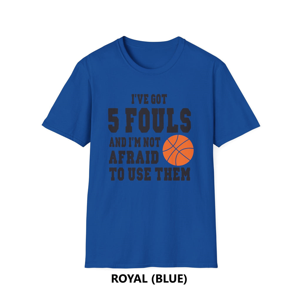 Gifts Actually - Unisex Softstyle T-Shirt - Basketball - 5 Fouls -  Blue (Royal)