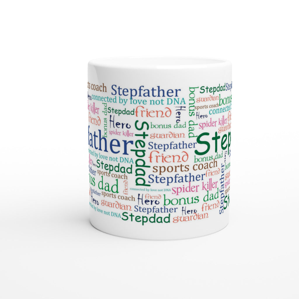 Gifts Actually - Step-Dad / Step-Father - White 11oz Ceramic Mug (Word Cloud) - Front View